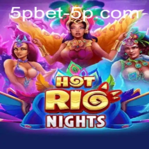 Exploring the Vibrant World of HotRioNights: A Captivating Experience with 5pbet