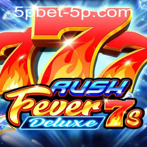Exploring RushFever7sDeluxe: A Thrilling Game Experience